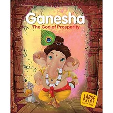 Large Print: Ganesha The God Of Prosperity - Indian Mythology